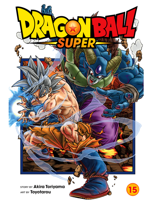 Title details for Dragon Ball Super, Volume 15 by Akira Toriyama - Available